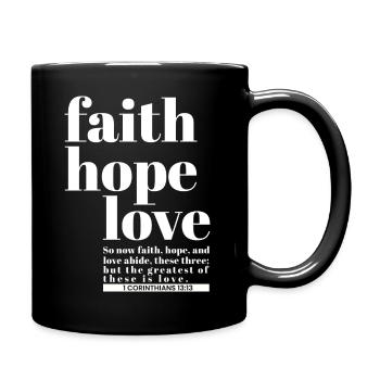 Faith Hope Love - 1 Corinthians 13:13 - Full Colour Mug - black - Right