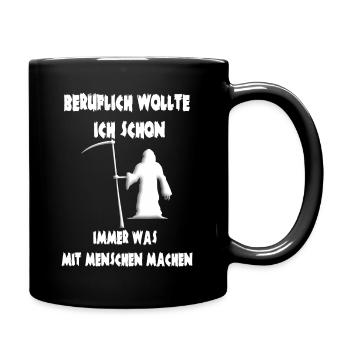 beruflich was mit menschen sensenmann - Tasse einfarbig - Schwarz - Rechts