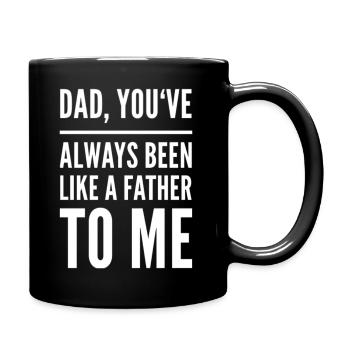 Papa tu as toujours été comme un père pour moi - Mug uni - noir - Droite