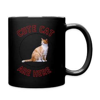 Cute Cat are here - Süße Katze ist hier. - Tasse einfarbig - Schwarz - Rechts