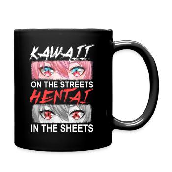 Kawaii on the streets - Hentai in the sheets - Tasse einfarbig - Schwarz - Rechts