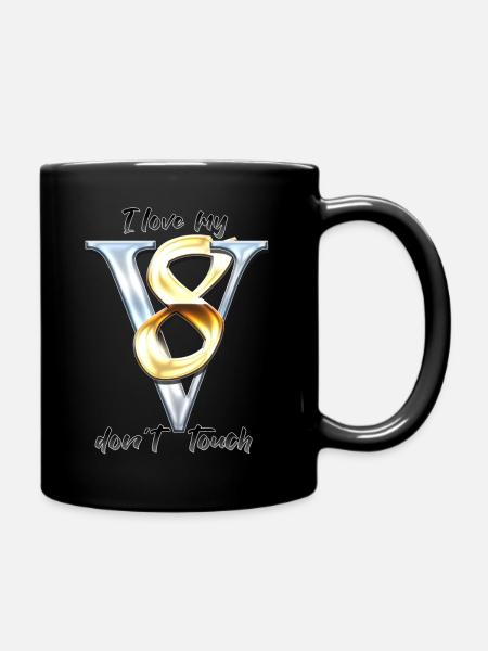I Love my V8 - don't touch - Full Colour Mug - black