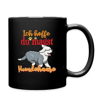 Hund Ich hoffe Du magst Hundehaare - Tasse einfarbig - Schwarz - Rechts