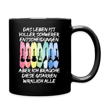 Leben des Gitarristen - schwere Entscheidungen - Tasse einfarbig - Schwarz - Rechts