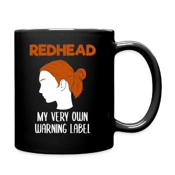 Redhead My Very Own Warning Label Rothaarige - Tasse einfarbig - Schwarz - Rechts