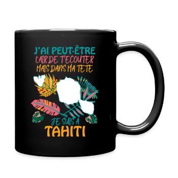 Tahiti Cadeau Citation Pour Homme Et Femme - Mug uni - noir - Droite