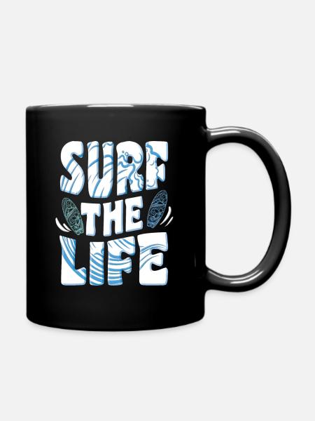 Surfen, Surf the life - Tasse einfarbig - Schwarz