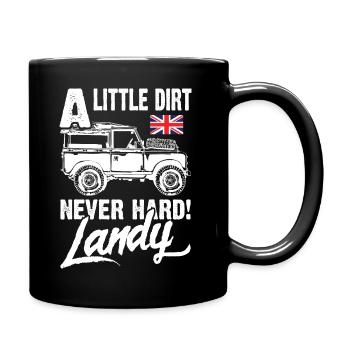 Un peu de saleté jamais dur Landy - Mug uni - noir - Droite