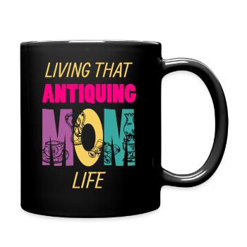 Living That Antiquing Mom Life Antiques Mama - Full Colour Mug - black - Right