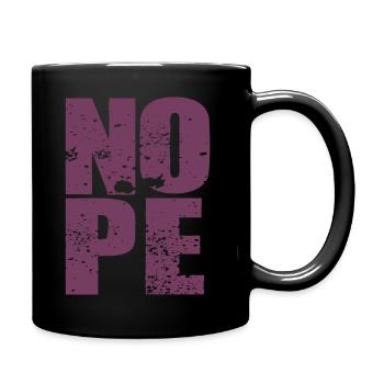 NOPE - sei kein Ja - Sager! - Tasse einfarbig - Schwarz - Rechts