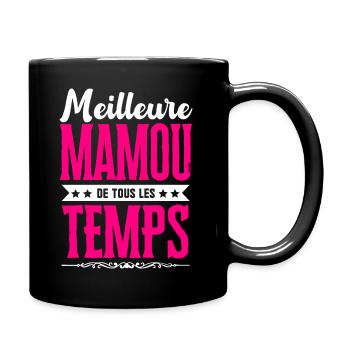 Meilleure Mamou de Tous les Temps - Rose/Blanc - Mug uni - noir - Droite