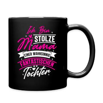 Ich bin stolze Mama einer wahnsinnig fantastisc... - Tasse einfarbig - Schwarz - Rechts