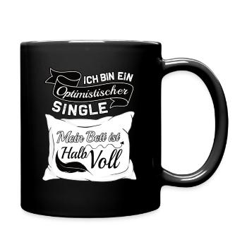 Optimistischer Single - Beziehung Status Statement - Tasse einfarbig - Schwarz - Rechts