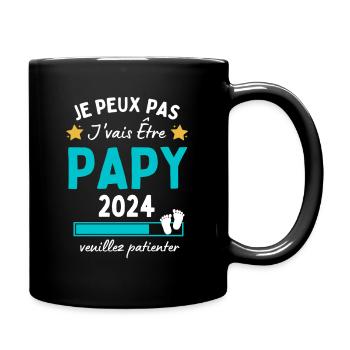 Je peux pas j'vais être Papy 2024 Futur Grand-père - Mug uni - noir - Droite