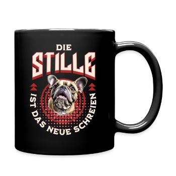 French Bully - Die Stille ist das neue Schreien - Tasse einfarbig - Schwarz - Rechts