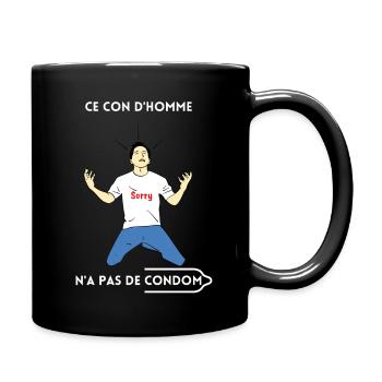 LOGO Ce con d'homme n'a pas de condom - Mug uni - noir - Droite