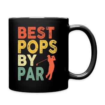 Best Pops By Par Golfer Dad - Tasse einfarbig - Schwarz - Rechts