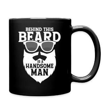 Behind This Beard Is A Handsome Man Bearded Man Fa - Full Colour Mug - black - Right