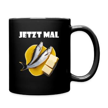 Butter bei die Fische - Tasse einfarbig - Schwarz - Rechts