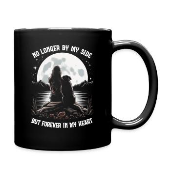 No Longer By My Side But Forever In My Heart - Tasse einfarbig - Schwarz - Rechts