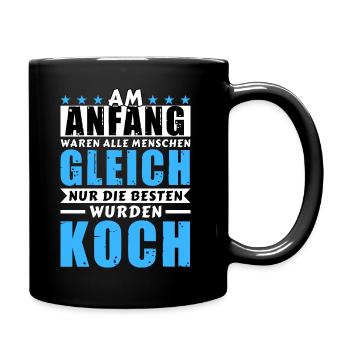 Am Anfang waren alle gleich - Koch Edition - Tasse einfarbig - Schwarz - Rechts