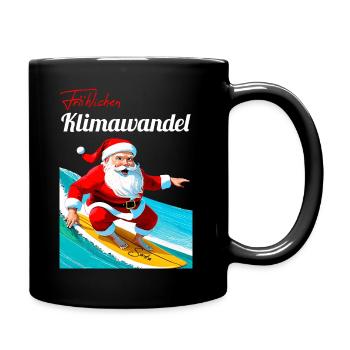 Fröhlichen Klimawandel - Tasse einfarbig - Schwarz - Rechts