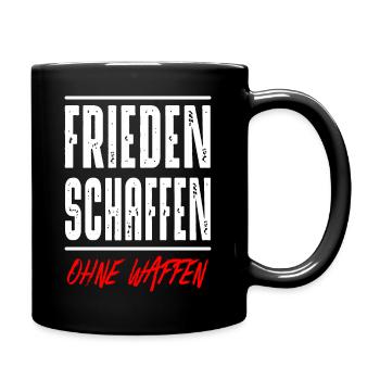 Frieden schaffen - Tasse einfarbig - Schwarz - Rechts