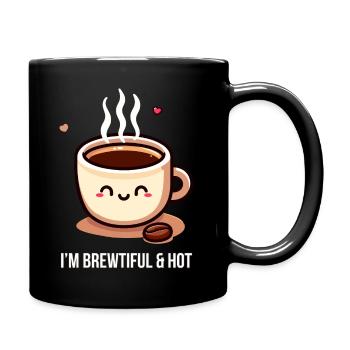 Brauend und heiß - Tasse einfarbig - Schwarz - Rechts
