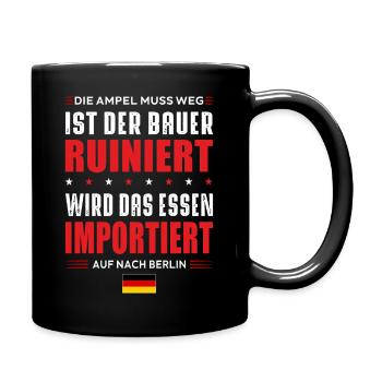 Ist der Bauer ruiniert - Tasse einfarbig - Schwarz - Rechts