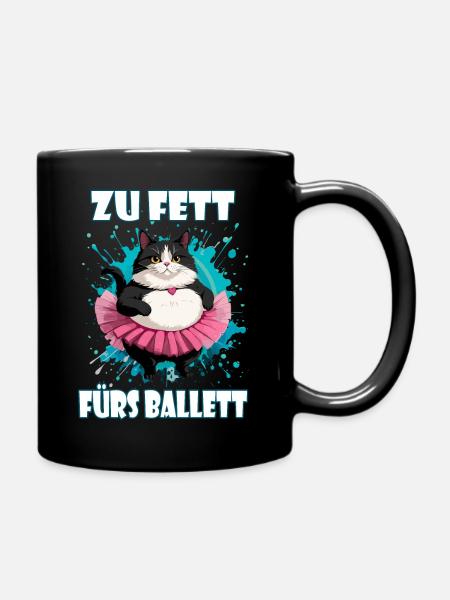 Zu fett fürs Ballett Katze - Tasse einfarbig - Schwarz