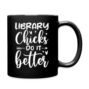 Library chicks do it better Library Lady - Tasse einfarbig - Schwarz - Rechts