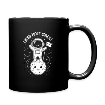 J’ai besoin de plus d’astronaute spatial - Mug uni - noir - Droite