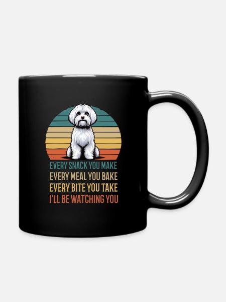 Every Snack you make Malteser Malteserbesitzer - Tasse einfarbig - Schwarz