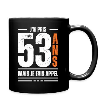 jai 53 ans / t-shirt 53 ans / cadeau 53 ans - Mug uni - noir - Droite