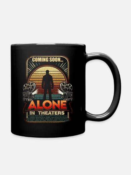 Demnächst... Allein in den Kinos Lustiger Film Retro - Tasse einfarbig - Schwarz