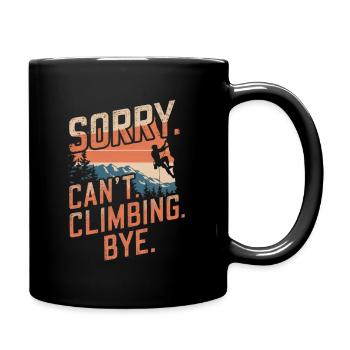 Klettern Freeclimbing felsklettern Spruch - Tasse einfarbig - Schwarz - Rechts