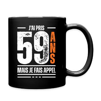 59 ans / t-shirt 59 ans / idée cadeau 59 ans - Mug uni - noir - Droite