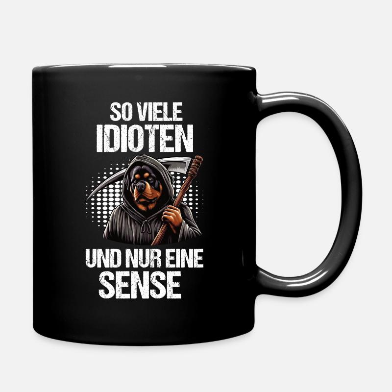 So Viele Idioten Rottweiler Rottie Rotties - Tasse einfarbig - Schwarz
