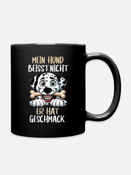 Mein Hund Beisst Nicht Dalmatiner Dalmatinerhalter - Tasse einfarbig - Schwarz