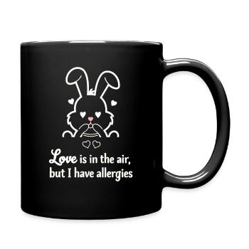 Love is in the Air, But I Have Allergies Bunny art - Full Colour Mug - black - Right