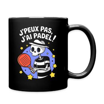 J' peux pas j'ai Padel ! - Mug uni - noir - Droite