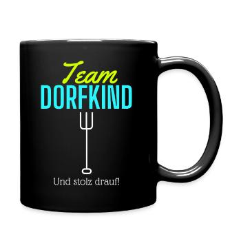 Team Dorfkind...und stolz drauf - Tasse einfarbig - Schwarz - Rechts