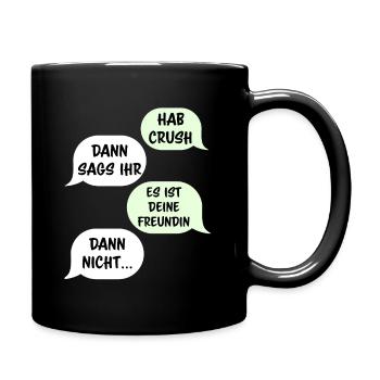 crush auf dein girl - chatgeschichten - Tasse einfarbig - Schwarz - Rechts