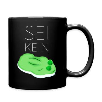 Sei kein Frosch Comic - Tasse einfarbig - Schwarz - Rechts