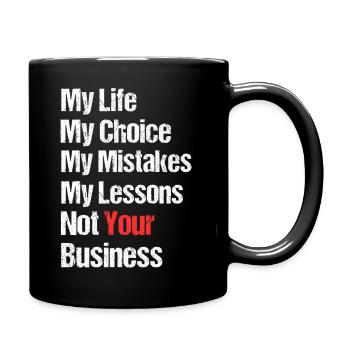 Des dictons sympas La vie drôle ne vous regarde pas - Mug uni - noir - Droite