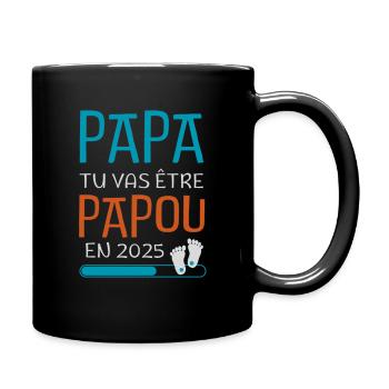 Papa Tu Vas Être Papou en 2025 Futur GrandPère - Mug uni - noir - Droite