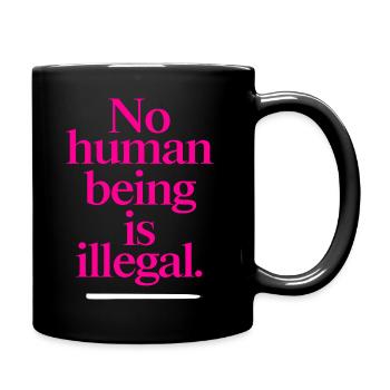 aucun être humain n’est illégal - L’original - Mug uni - noir - Droite
