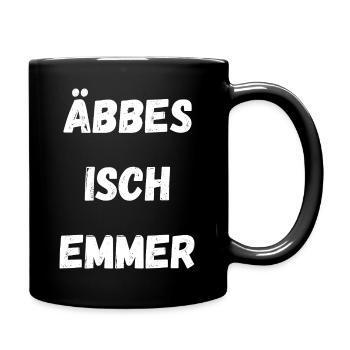Äbbes isch emmer lustig Schwaben Dielekt Spruch - Tasse einfarbig - Schwarz - Rechts