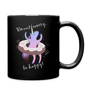 Donut Worry Einhorn Unicorn Reifen weiß - Tasse einfarbig - Schwarz - Rechts