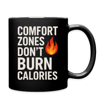 Les zones de confort ne brûlent pas de calories - Mug uni - noir - Droite